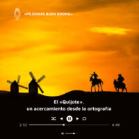 El «Quijote», un acercamiento desde la ortografía