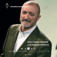 Arturo Pérez-Reverte y el lenguaje inclusivo